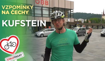 Cyklotoulky: Kufstein – alpská elegance a české stopy v Rakousku